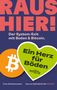 How to Hochkultur: Raus hier!, Buch