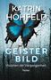 Katrin Höhfeld: Geisterbild, Buch