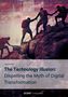 Patrick Naef: The Technology Illusion, Buch