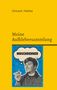 Vincent Hohne: Meine Aufklebersammlung, Buch