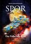 Sascha Rauschenberger: SPQR - Der Falke von Rom: Teil 13 Legatus, Buch