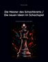 Richard Réti: Die Meister des Schachbretts / Die neuen Ideen im Schachspiel, Buch