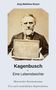 Jörg Matthias Braun: Kagenbusch, Buch