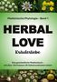 Kräuterliebe 1 (HERBAL LOVE), Buch, Buch