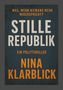 Nina Klarblick: Stille Republik, Buch