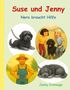 „Suse und Jenny: Nero braucht Hilfe.“ Darunter vier Illustrationen: ein Hund mit Kette, zwei Mädchen, ein grimmiger Mann, ein schlafender Hund., Buch