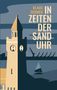 Klaus Germer: In Zeiten der Sanduhr, Buch