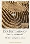 3. überarbeitete Auflage. Der Beste Mensch, der du sein kannst. Mit den 6 Spielregeln des Lebens. Hartmut Woerrlein. Oben ein Zen-Garten-Motiv., Buch