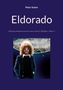 Peter Sutter: Eldorado, Buch