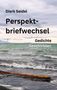 Dierk Seidel: Perspektbriefwechsel, Buch, Buch