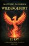 Matthias D. Dorian: Wiedergeburt, Buch