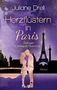 "Juliane Drell: Herzflüstern in Paris. Verlangen begegnet Täuschung. Roman." Silhouettenpaar vor Pariser Skyline., Buch