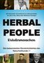 Oben: "Ein Geschenk- & Lesebuch zur Lebensmedizin." Großtext: "HERBAL PEOPLE Kräutermenschen." Unten: Porträts berühmter Personen., Buch