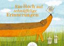 „Ein Hoch auf schnüffelige Erinnerungen“. Ein Hund balanciert ein Glas auf der Nase., Buch