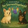 Sabine Traeder: Der Sternenflügelwald Urmel & Rudi entdecken Lunaria, Buch