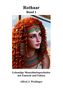 Alfred J. Weidinger: Rothaar Band 1, Buch