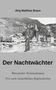 Jörg Matthias Braun: Der Nachtwächter, Buch