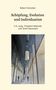 „Schöpfung, Evolution und Individuation“ von Robert Harsieber. Unter einem modernen Gebäudegang geht ein Mensch., Buch