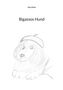 Maxi Mahl: Bigassos Hund, Buch