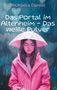 Michaela Daniel: Das Portal im Altenheim - Das weiße Pulver, Buch