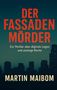 Martin Maibom: Der Fassadenmörder, Buch