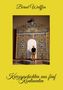 "Bernd Wulffen. Kurzgeschichten aus fünf Kontinenten." Ein Mann steht vor einem kunstvoll verzierten Torbogen., Buch