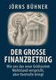 Jörns Bühner: Der große Finanzbetrug, Buch