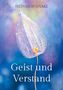 Heinrich Haake: Geist und Verstand, Buch, Buch