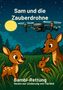 Claudia Barbara Jarnig: Sam und die Zauberdrohne, Buch