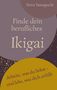 Nora Yamaguchi: Finde dein berufliches Ikigai, Buch