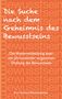 Kurt Richard Walchensteiner: Die Suche nach dem Geheimnis des Bewusstseins, Buch