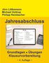 Buchtitel "Jahresabschluss", Autoren: Littkemann, Holtrup, Reinbacher. Themen: Grundlagen, Übungen, Klausurvorbereitung. 4. Auflage.