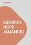 J-G Matuszek: Europe's Hope Alliances, Buch
