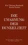 Tillmann Bernhardt: Die Umarmung der Dunkelheit, Buch