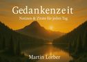 Martin Lorber: Gedankenzeit - Notizen & Zitate für jeden Tag, Buch