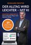 Reinhard Renter: Der Alltag wird leichter - mit KI, Buch