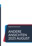 Siegfried Zwickausch: Andere Ansichten 2025 August, Buch