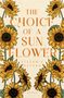 Stefanie Hepska: The Choice of a Sunflower, Buch