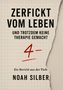 Noah Silber: Zerfickt vom Leben - und trotzdem keine Therapie gemacht, Buch