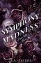 D. A. Taylor: Symphony of Madness, Buch
