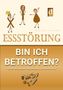 Michaela Schubert: Essstörung - bin ich betroffen?, Buch