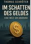 Thomas Schröter: Im Schatten des Geldes, Buch