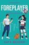 Text: "Rookie Rebels Foreplayer Vorspiel fürs Herz Kate Meader." Illustration: Mann, Frau im Eishockey-Outfit, Hund, Skyline., Buch