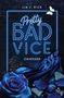 "Pretty Bad Vice: OBSESSED. Lia J. Rice." Eine blaue Rose, zerbrochenes Glas, blaue Stoffbahn und ein weißer Schmetterling., Buch