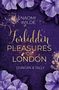 Naomi Wilde: Forbidden Pleasures of London: Duncan & Tally, Buch