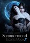 Der Text lautet: "Tanya Carpenter, Sommermond, Lycanic Moon 2". Eine Frau und ein Mann in inniger Umarmung vor einem großen, blauen Mond und ein Wolf im Hintergrund., Buch