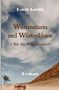 Text: "Hans Sachs, Wüstensturm und Wüstenblume, Tod den Wasserfrevlern, Roman". Illustration: Wüste mit Bergen, Palmen und Kamelen.