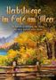 "Herbstwege im Café am Meer. Ein Roadtrip entlang der Küste, ein Herz zurück nach Hause. Clara Morgenfeld." Gemälde mit herbstlichen Bäumen und Küste., Buch