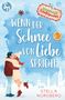 "Wenn der Schnee von Liebe spricht" von Stella Nordberg. Illustration: Paar umarmt sich vor winterlicher Skyline., Buch