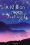 "A Million more Starlights", ANIE PARKER, ROMAN. Silhouette von Bergen und Vögeln vor einem Sternenhimmel in Blau und Pink., Buch
